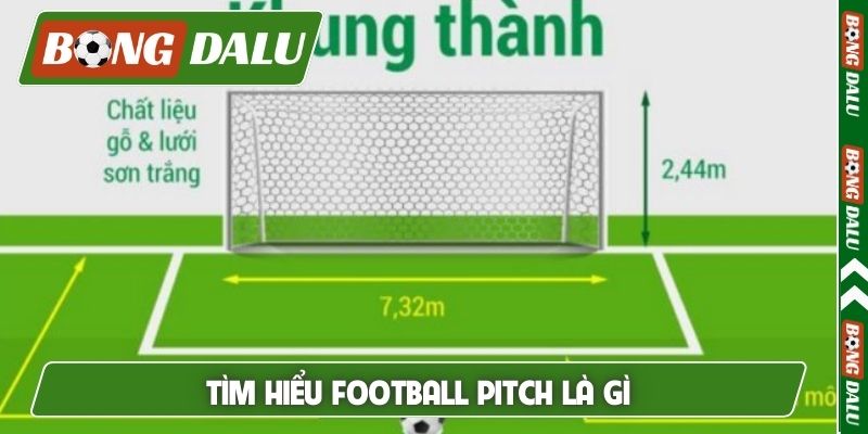 Tìm hiểu football pitch là gì